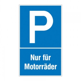 Parkplatz-Schild: P - Nur für Motorräder