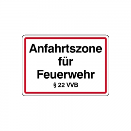 Schild für Feuerwehrzufahrten: Anfahrtszone für Feuerwehr § 22 VVB