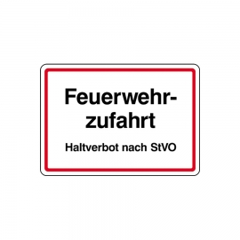 Schild für Feuerwehrzufahrten: Feuerwehrzufahrt Haltverbot nach StVO