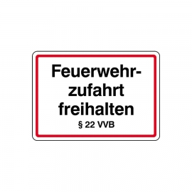 Schild für Feuerwehrzufahrten: Feuerwehrzufahrt freihalten § 22 VVB