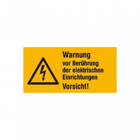 Warn-Kombischild: Warnung vor Berührung der elektrischen Einrichtungen, Vorsicht!