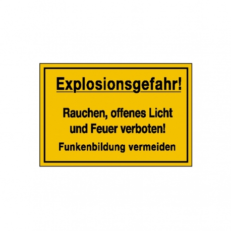 Hinweisschild: Explosionsgefahr! Rauchen, offenes Licht und Feuer verboten - Funkenbildung vermeiden