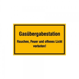 Hinweisschild: Gasübergabestation - Rauchen, Feuer und offenes Licht verboten