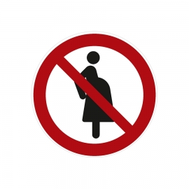 Verbotsschild: Für schwangere Frauen verboten