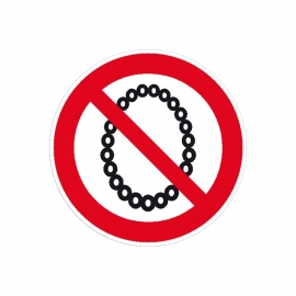 Verbotsschild: Bedienung mit Halskette verboten