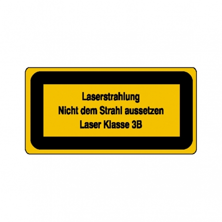 Warn-Zusatzschild: Laserstrahlung - Nicht dem Strahl aussetzen - Laser Klasse 3B