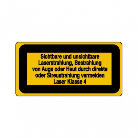 Warn-Zusatzschild: Sichtbarer und unsichtbarer Laserstahl - Laser Klasse 4