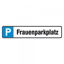 Parkplatzreservierung P: Frauenparkplatz