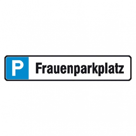 Parkplatzreservierung P: Frauenparkplatz