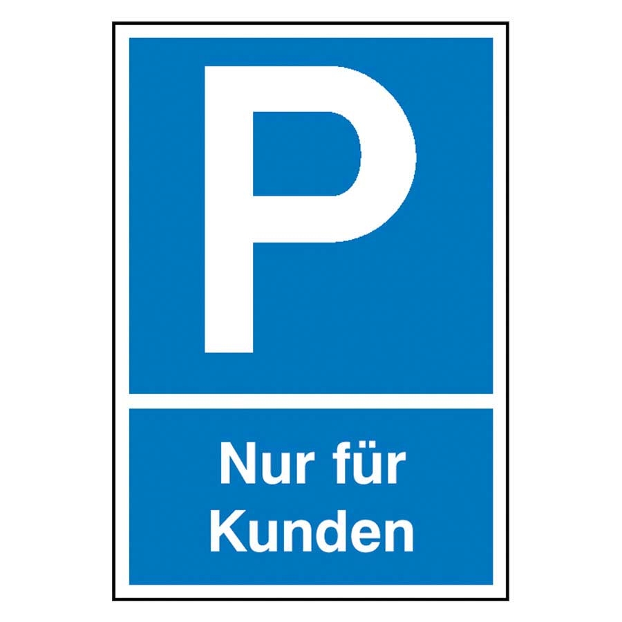 Parkplatz-Schild - Nur für Kunden