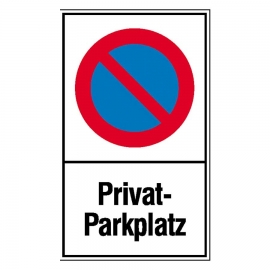 Haltverbotsschild: Eingeschränktes Haltverbot / Privat-Parkplatz