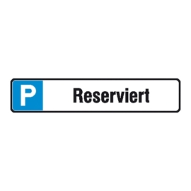 Parkplatzreservierung P: Reserviert
