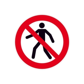 Verbotsschild: Für Fußgänger verboten