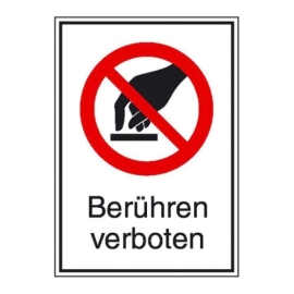 Verbots-Kombi-Schild: Berühren verboten