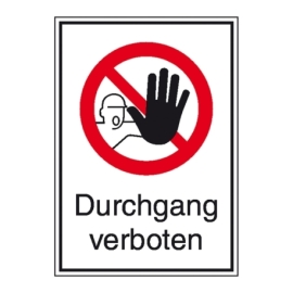 Verbots-Kombi-Schild: Durchgang verboten