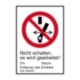 Verbots-Kombi-Schild: Nicht schalten - Es wird gearbeitet
