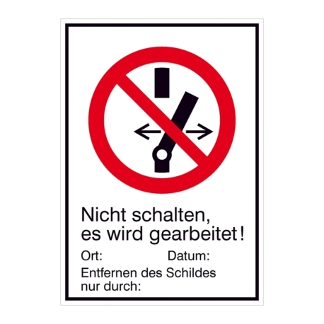 Verbots-Kombi-Schild: Nicht schalten - Es wird gearbeitet