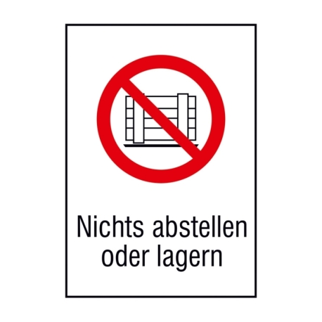 Verbots-Kombi-Schild: Nichts abstellen oder lagern
