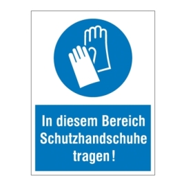 Gebots-Kombi-Schild: In diesem Bereich Schutzhandschuhe tragen!