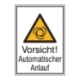 Warn-Kombi-Schild: Vorsicht! Automatischer Anlauf