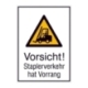 Warn-Kombi-Schild: Vorsicht! Staplerverkehr hat Vorrang