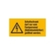 Warn-Kombi-Schild: Schaltschrank darf nur von Fachpersonal - Gelb