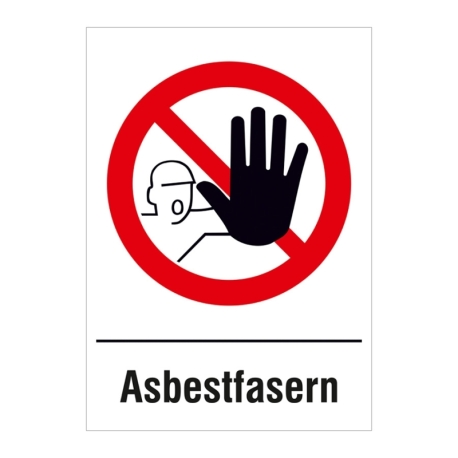 Verbots-Kombi-Schild: Zutritt für Unbefugte verboten Asbestfasern